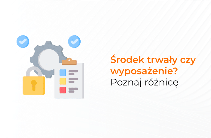 Środek trwały czy wyposażenie miniaturka